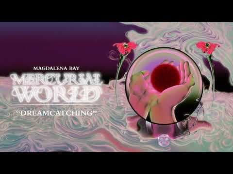 Magdalena Bay - Dreamcatching