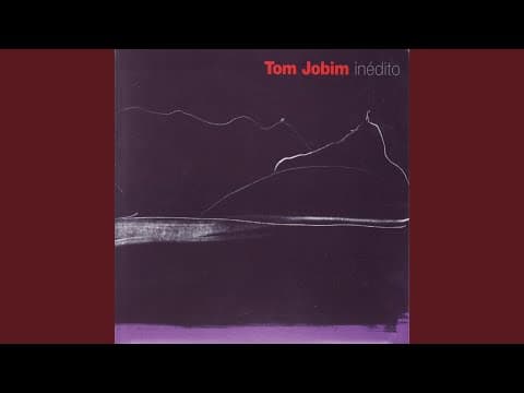 Tom Jobim - Chega De Saudade